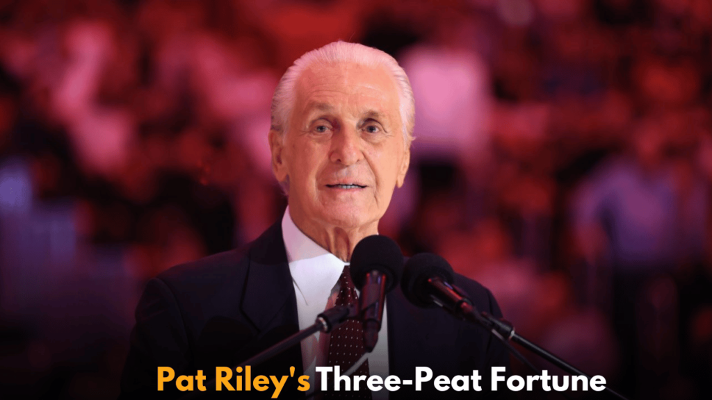 Pat Riley's Three-Peat Fortune