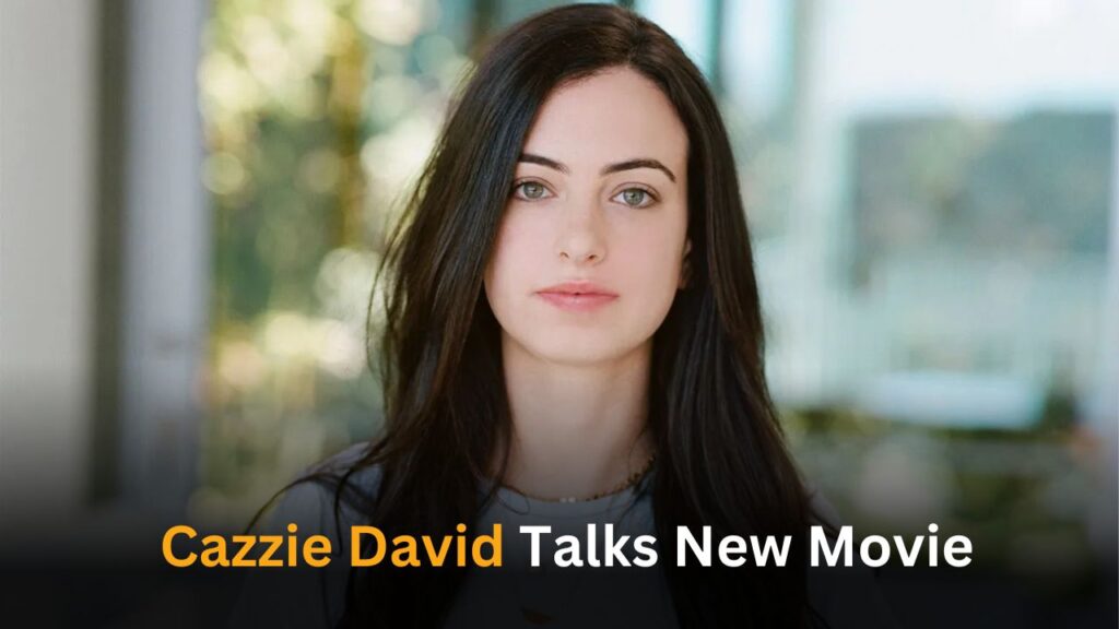 Cazzie David Talks New Movie, Nervousness on Talk Shows, and Larry David’s Advice