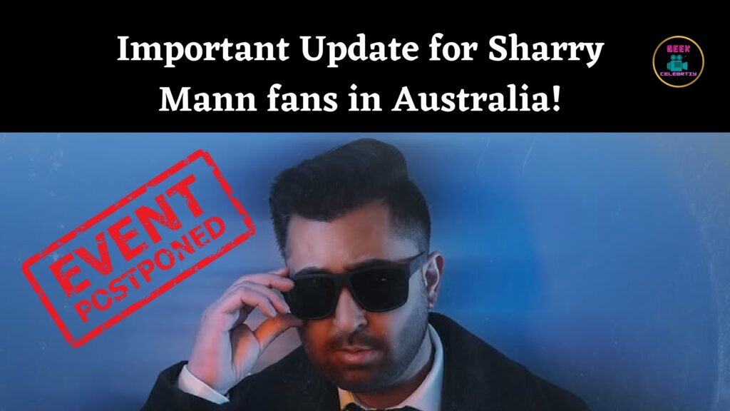 Sharry Mann – YAAR ANMULLE Tour 2025 POSTPONED