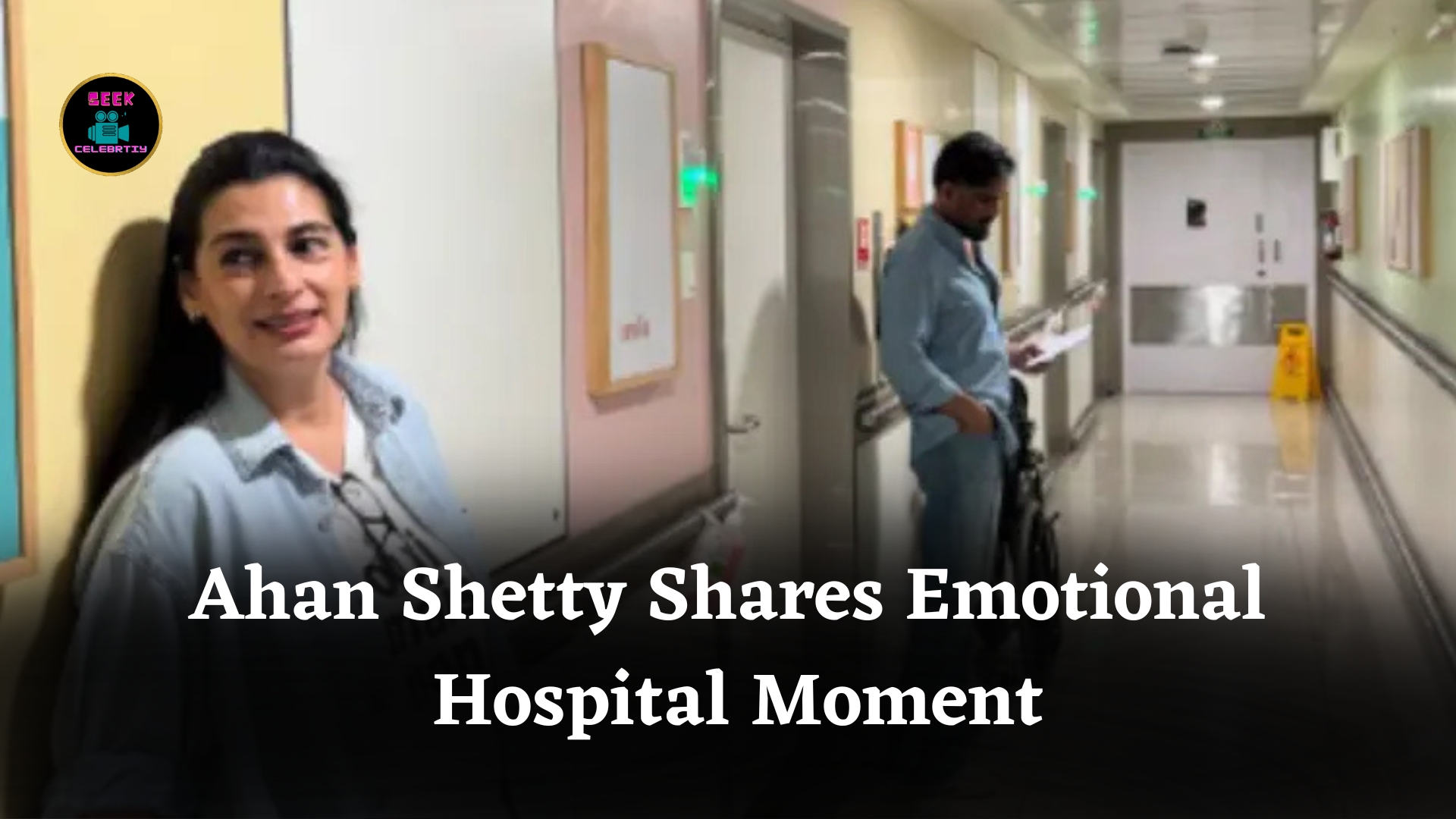 Ahan Shetty Shares Emotional Hospital Moment