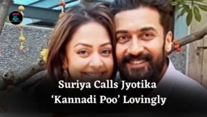 Suriya Calls Wife Jyotika 'Kannadi Poo' During Emotional Speech at Retro Trailer Launch Event
