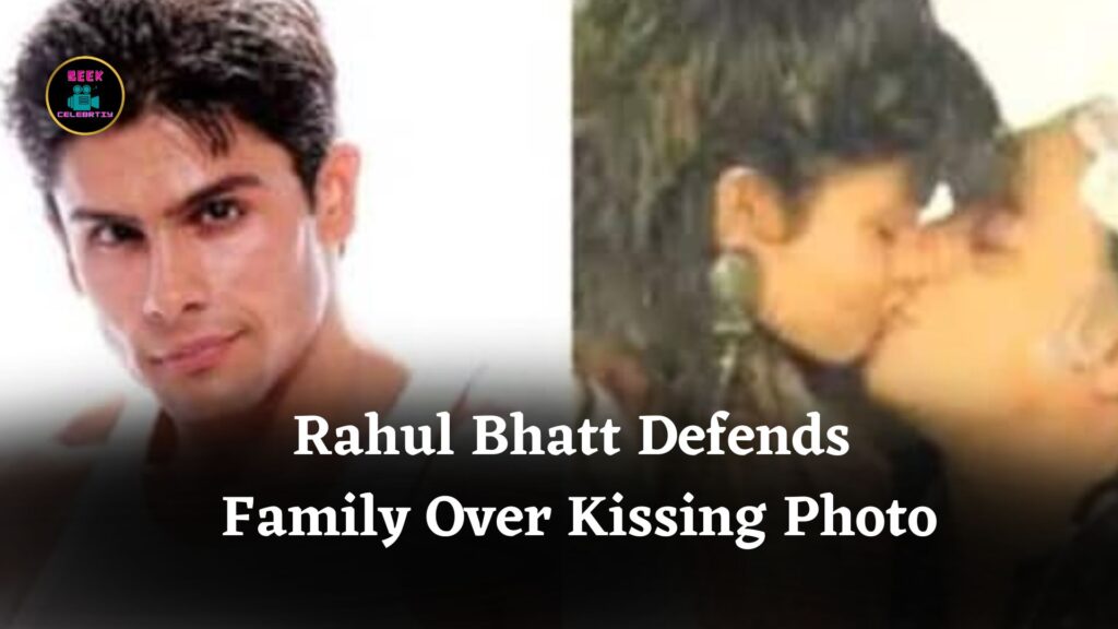 Rahul Bhatt Discusses Controversial Kissing Photo, Defends Family and Rejects Public Scrutiny