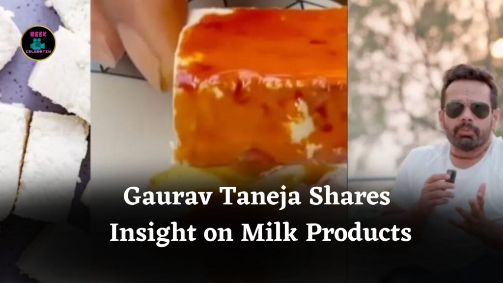Gaurav Taneja Explains Milk Product Manufacturing Amid Fake Paneer Controversy at Celebrity Restaurants