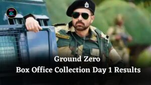 Ground Zero Box Office Collection Day 1: Emraan Hashmi’s Film Starts Slow but Gains Praise