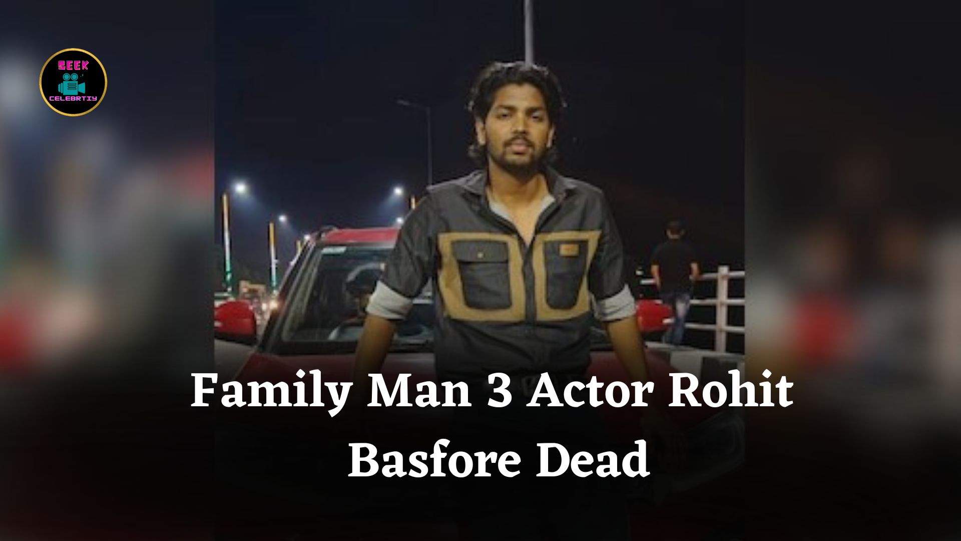 Family Man 3 Actor Rohit Basfore Found Dead Near Guwahati Waterfall During Picnic Trip
