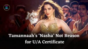Tamannaah Bhatia’s Song ‘Nasha’ Not the Reason Behind Raid 2’s U/A Certificate, Say Producers