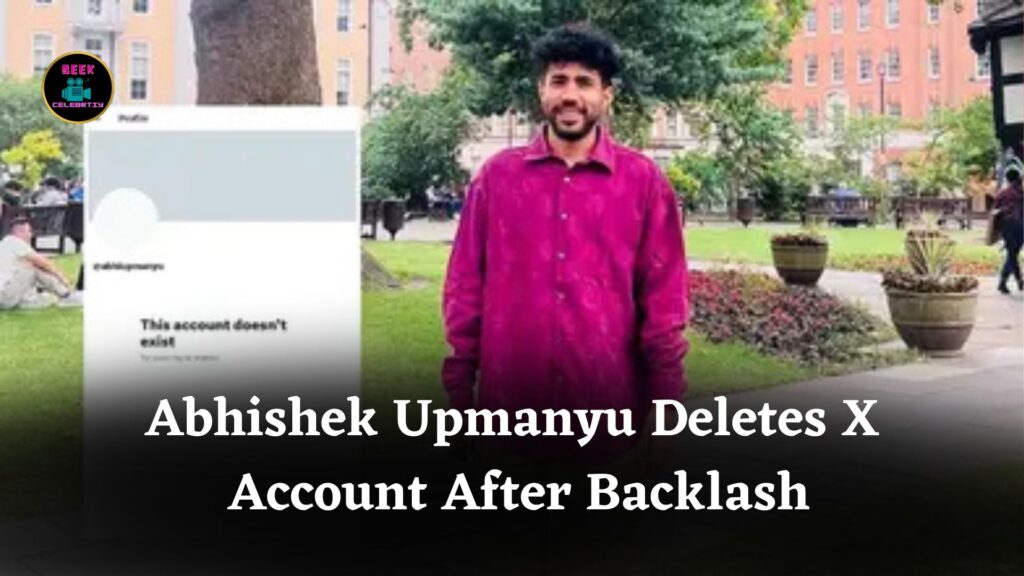 Abhishek Upmanyu Deletes X Account After Backlash Over Comment Supporting Pakistani User