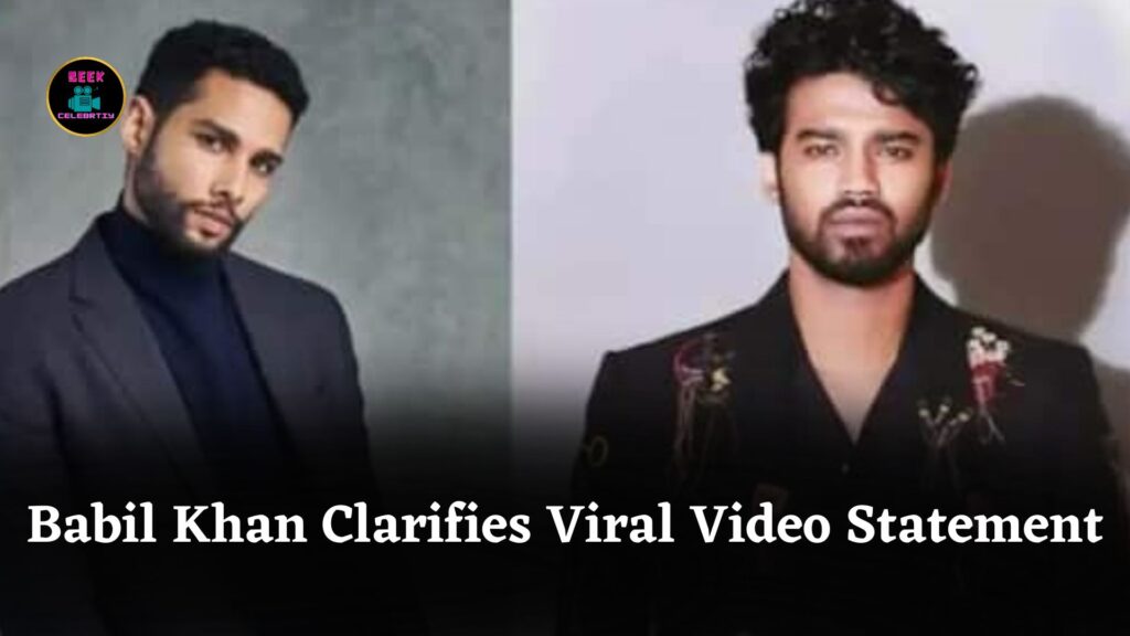 Babil Khan Clarifies Viral Video, Says He Was Supporting Bollywood Friends, Not Criticizing