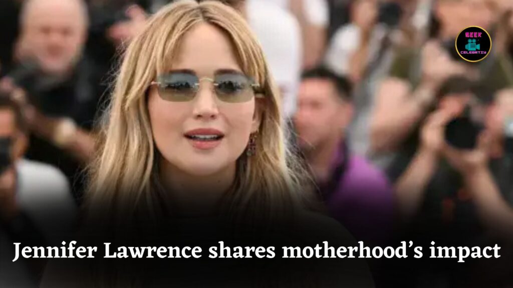 Jennifer Lawrence reveals how motherhood changed her life during Die My Love press conference