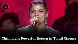 Chinmayi’s Courageous Comeback Highlights Talent and Struggles in Tamil Cinema Industry Today