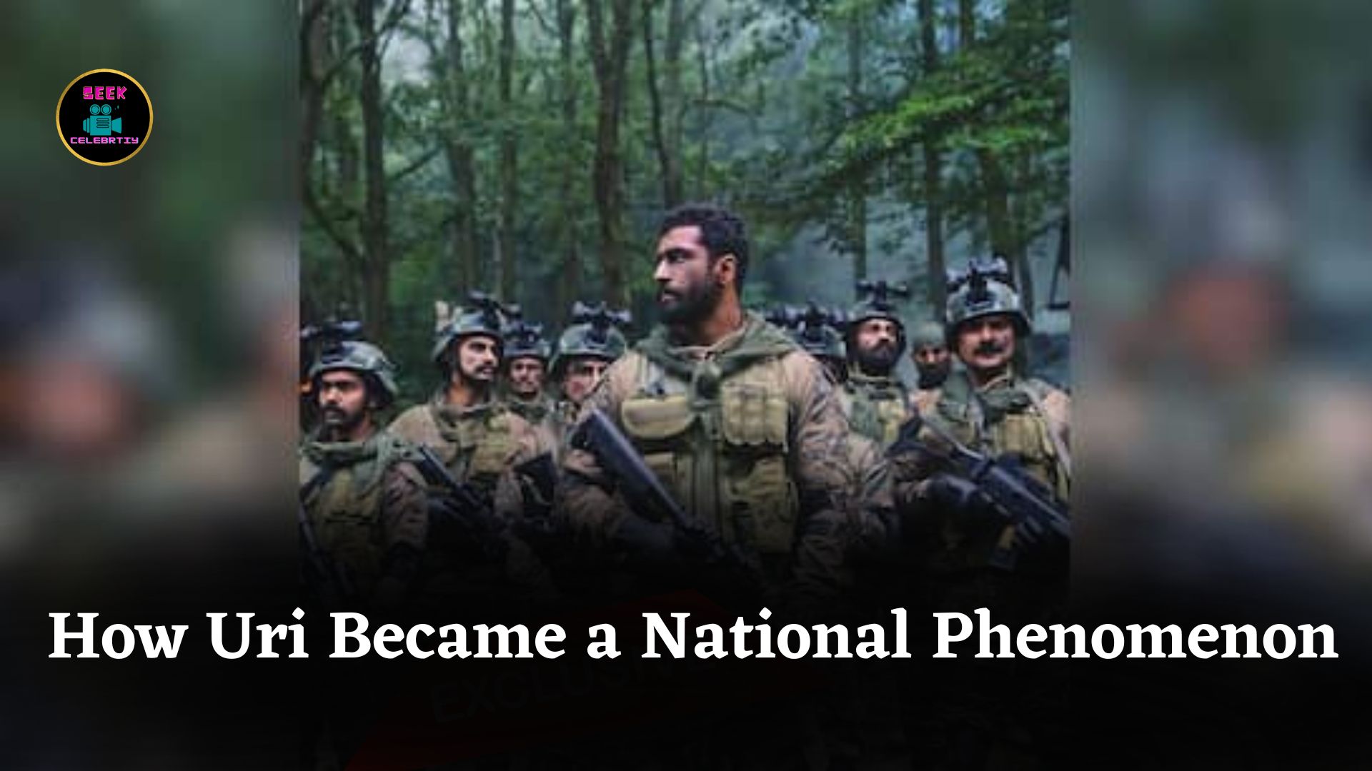 How Uri Became a Blockbuster and Symbolized India's National Pride and Strength