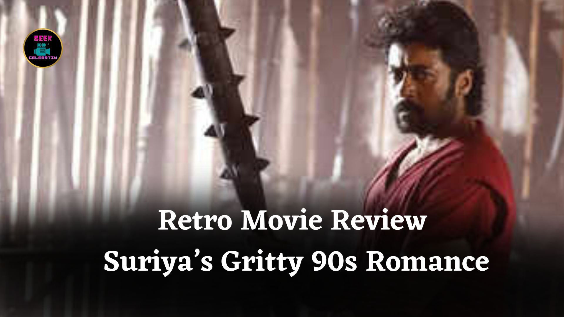 Retro Movie Review: Suriya’s 1990s Gangster Romance Blends Action, Emotion and Nostalgic Style