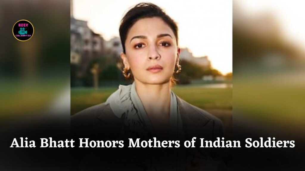 Alia Bhatt Honors Indian Soldiers' Mothers, Expresses Emotional Tribute Amid India-Pakistan Tensions