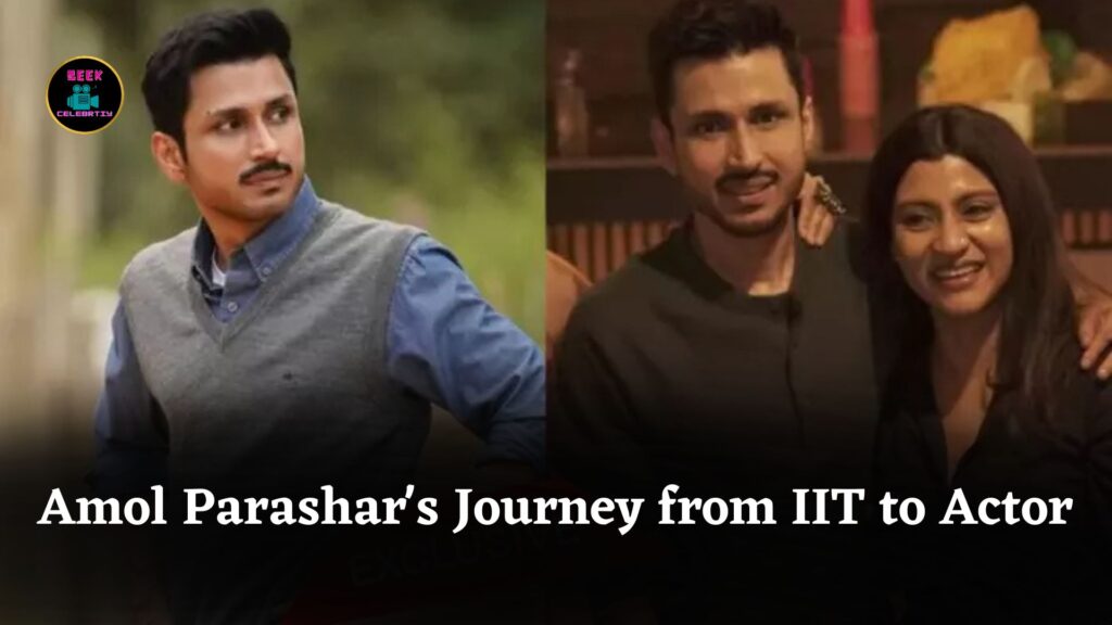 Amol Parashar From Gram Chikitsalay Talks Career Transition From IIT Graduate to Actor