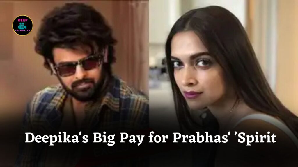 Will Deepika Padukone Receive the Biggest Pay Cheque of Her Career for Prabhas’s 'Spirit'? Here's What We Know