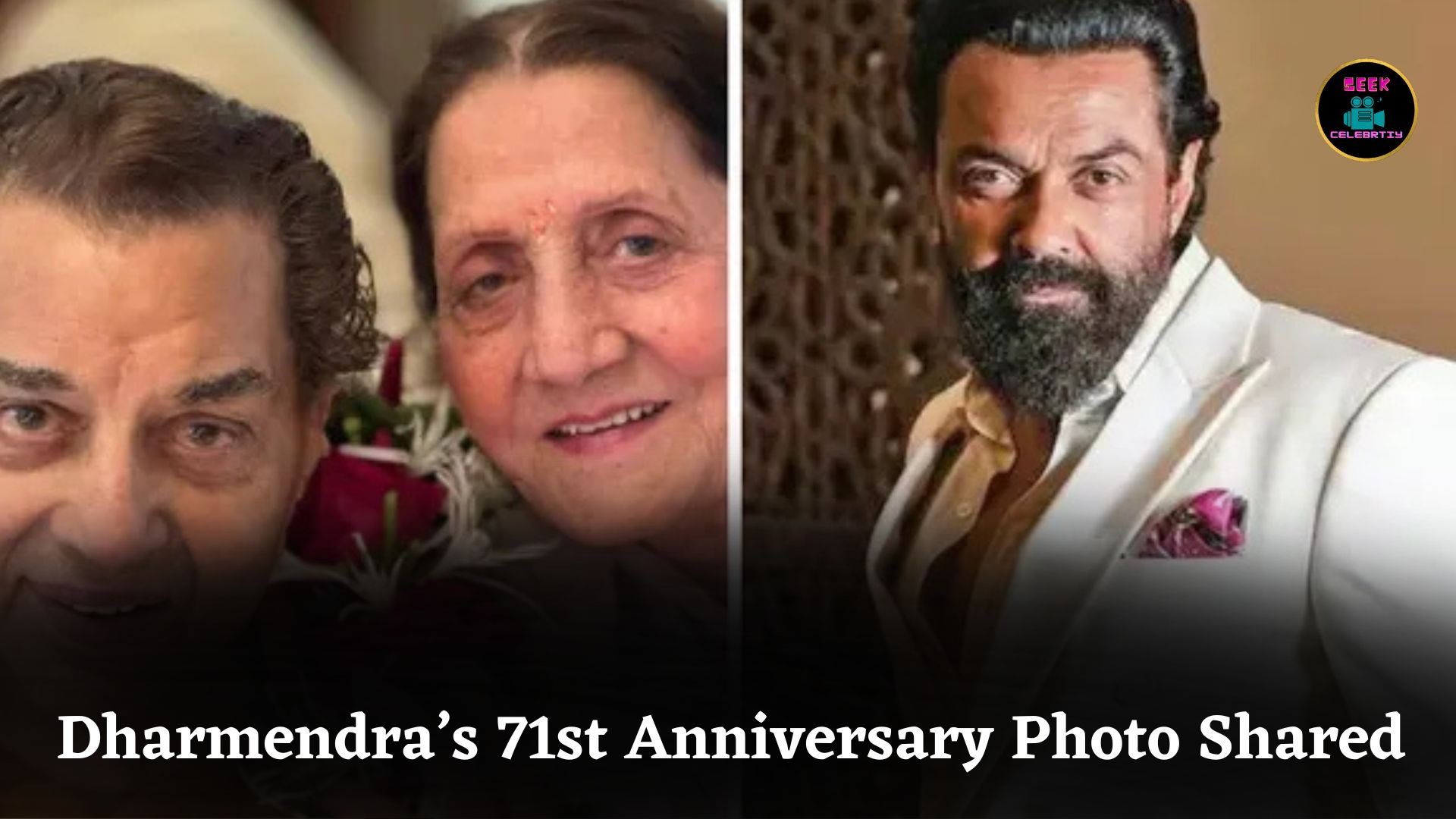 Dharmendra Celebrates 71st Wedding Anniversary with Prakash Kaur, Bobby Deol Shares Rare Picture
