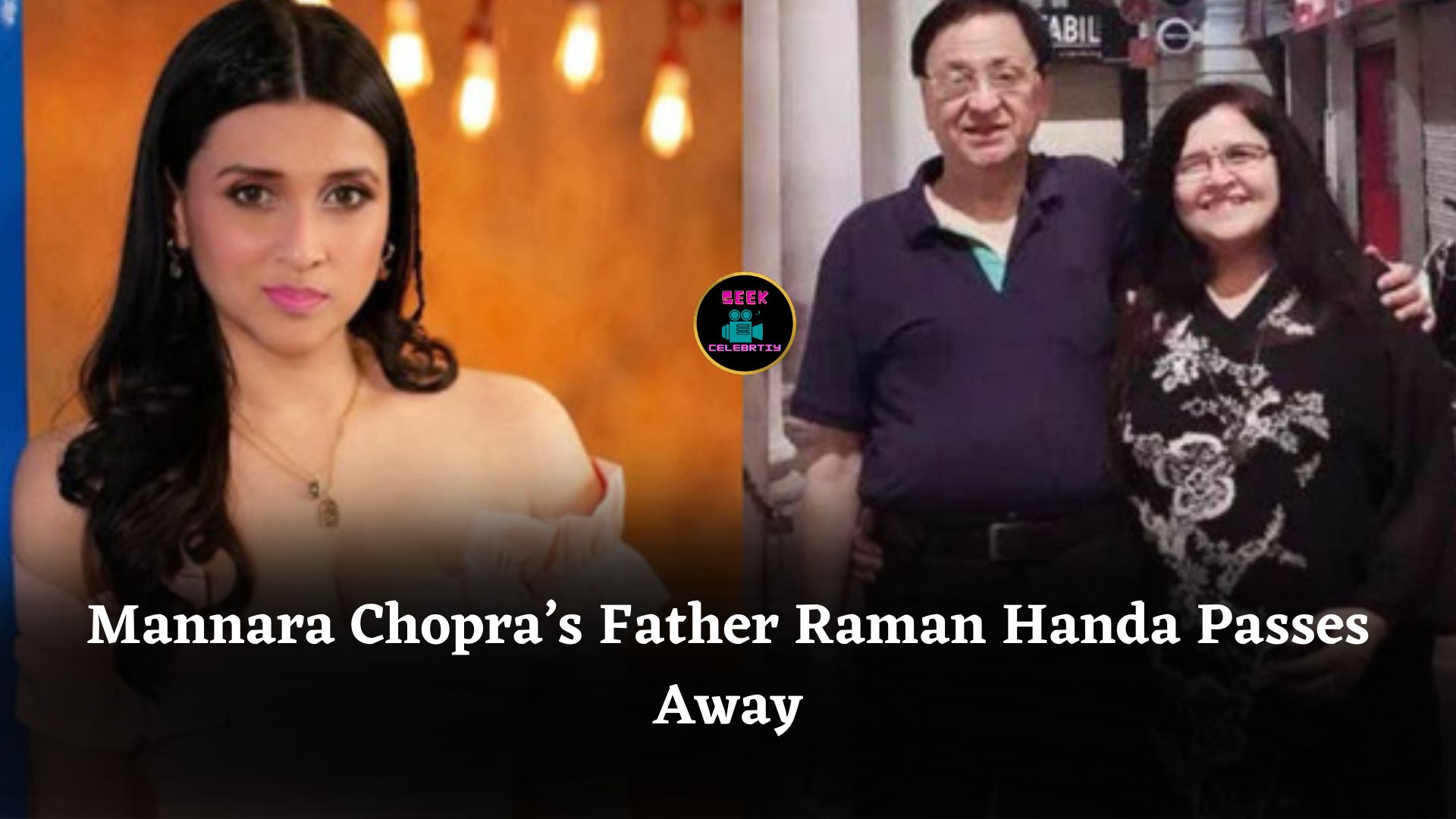 Mannara Chopra’s Father Raman Rai Handa Passes Away at 72, Family Shares Emotional Tribute