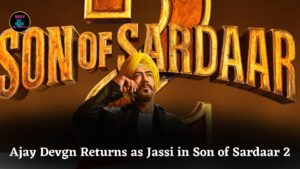 Ajay Devgn Returns as Jassi in Son of Sardaar 2, Set to Release in Theatres on July 25, 2025