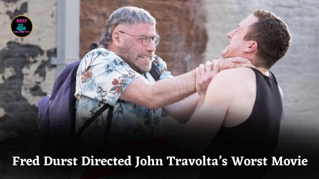 Fred Durst’s The Fanatic Becomes One Of John Travolta’s Most Criticized Movie Roles Ever