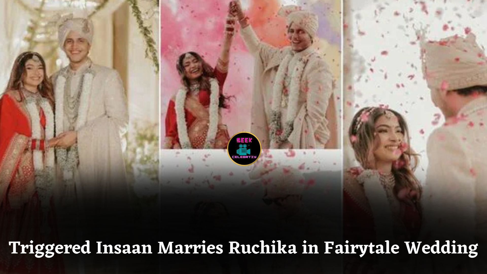 Bigg Boss Fame Abhishek Malhan’s Brother Triggered Insaan Marries Ruchika in Fairytale Wedding
