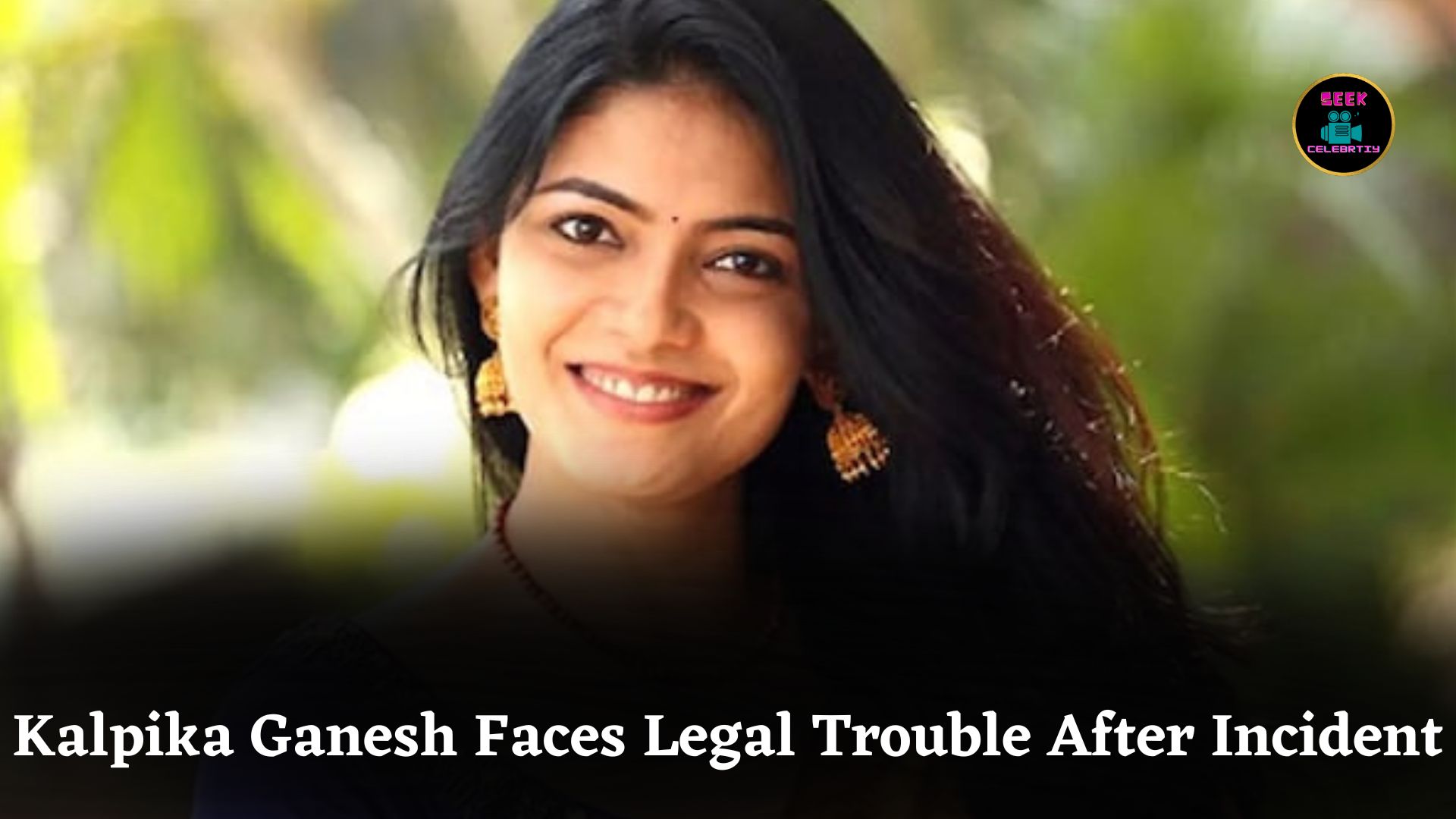 Telugu Actress Kalpika Ganesh Faces Legal Case After Alleged Misbehavior At Hyderabad Pub Party