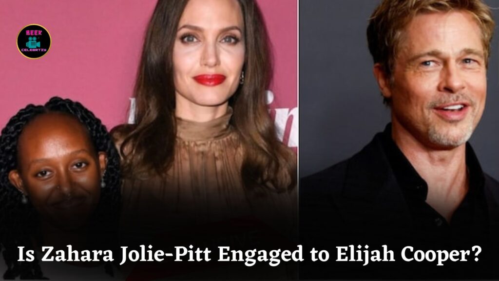 Is Angelina Jolie and Brad Pitt's Daughter Zahara Engaged to Actor Elijah Cooper? Rumours Spark