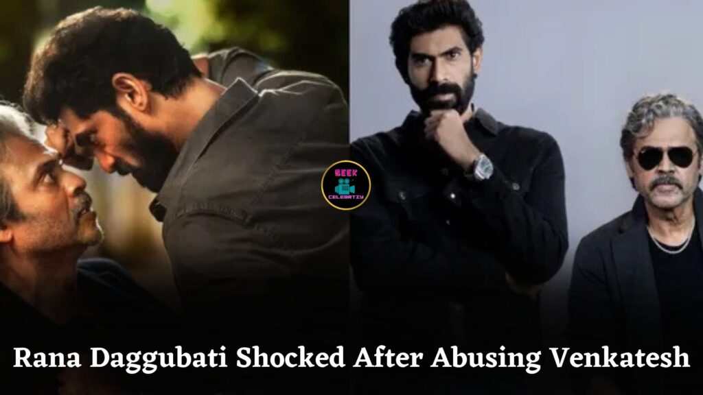 Rana Daggubati Realizes He Abused Venkatesh in Rana Naidu, Reacts with Shock and Humor
