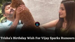 Trisha’s Birthday Wish For Vijay Sparks Dating Rumours Again, Internet Reacts To Her Mother