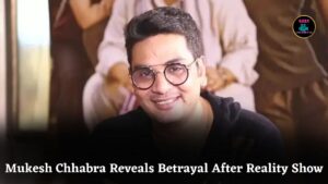 Mukesh Chhabra Opens Up About Real-Life Betrayal After Exit from Reality Show The Traitors