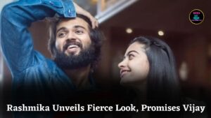 Rashmika Mandanna Promises to Make Vijay Proud as She Unveils Fierce Mysaa Look