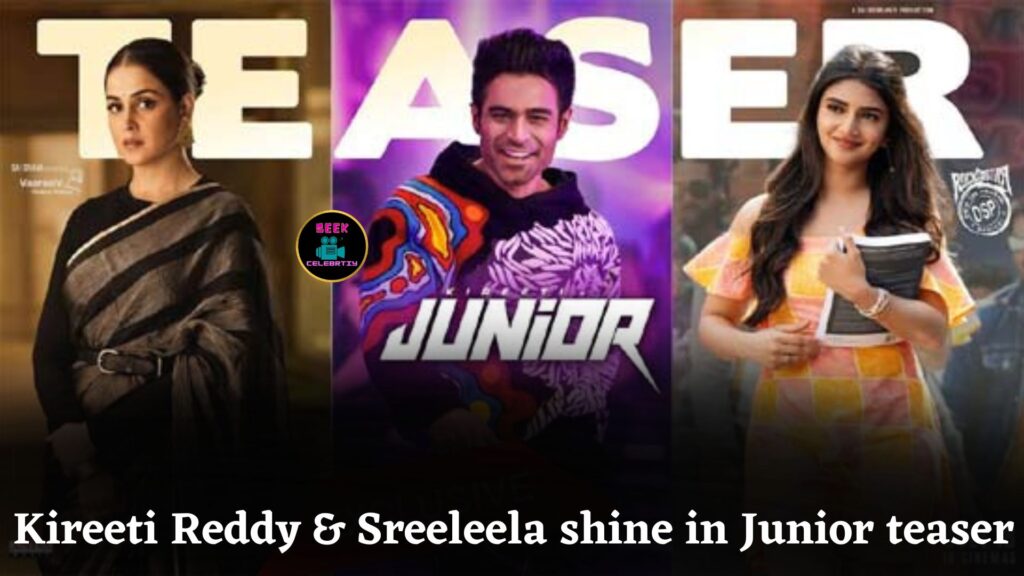 Kireeti Reddy and Sreeleela Impress in Junior Teaser with Colorful Visuals and Music