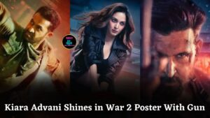 Kiara Advani Stuns in Fierce New War 2 Poster as Fans Await Action-Packed Film With Hrithik, Jr NTR