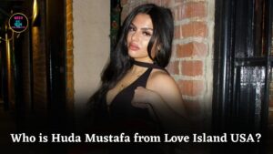 Who is Huda Mustafa from Love Island USA Season 7? A single mom’s emotional journey revealed