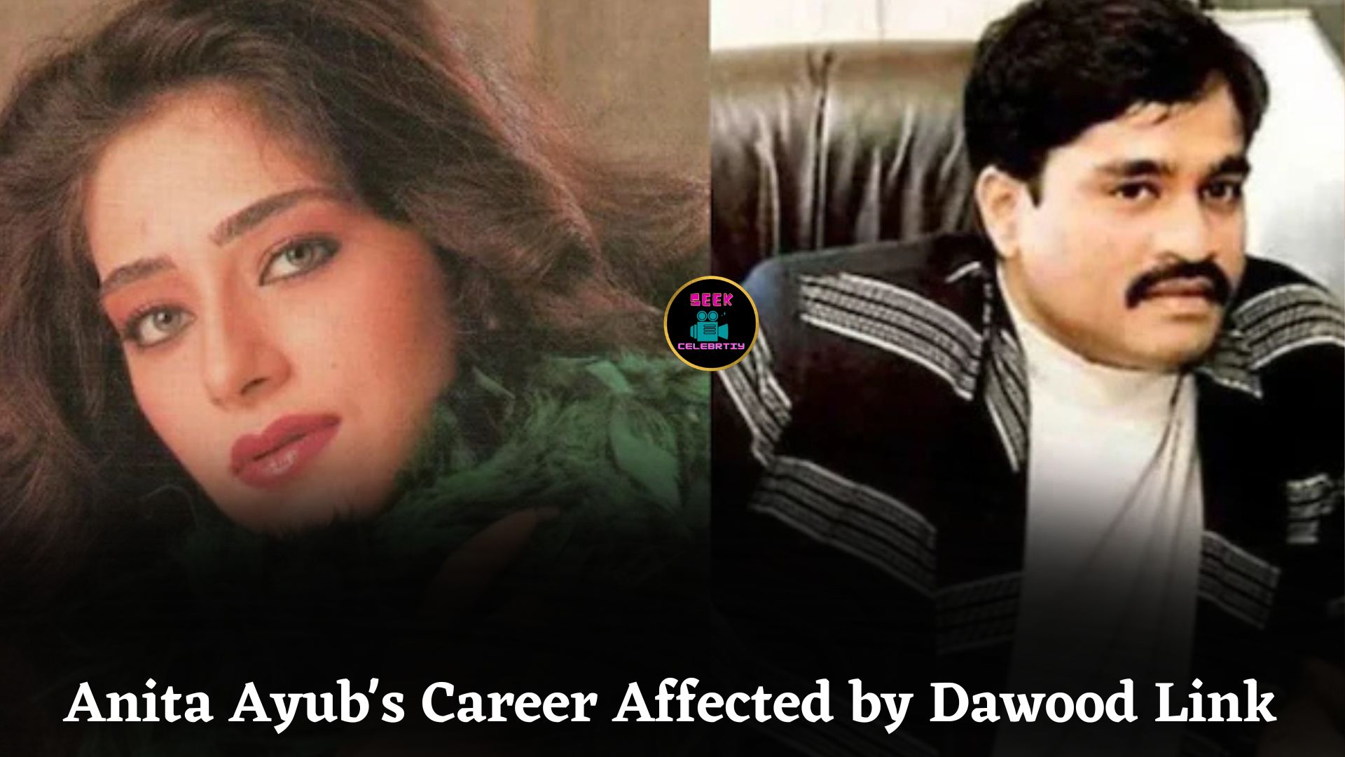 Pakistani Actress Anita Ayub’s Bollywood Career Ruined Due to Rumored Affair With Dawood Ibrahim