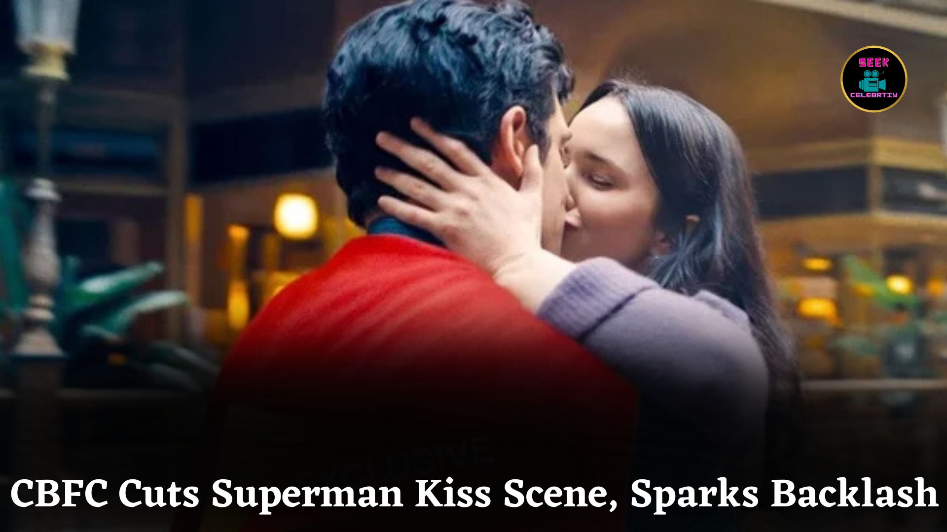 Superman Kiss Scene Cut by CBFC, American Viewers Question India's Censorship and Cultural Standards
