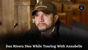 Paranormal Investigator Dan Rivera Dies At 54 While Touring With Allegedly Haunted Annabelle Doll