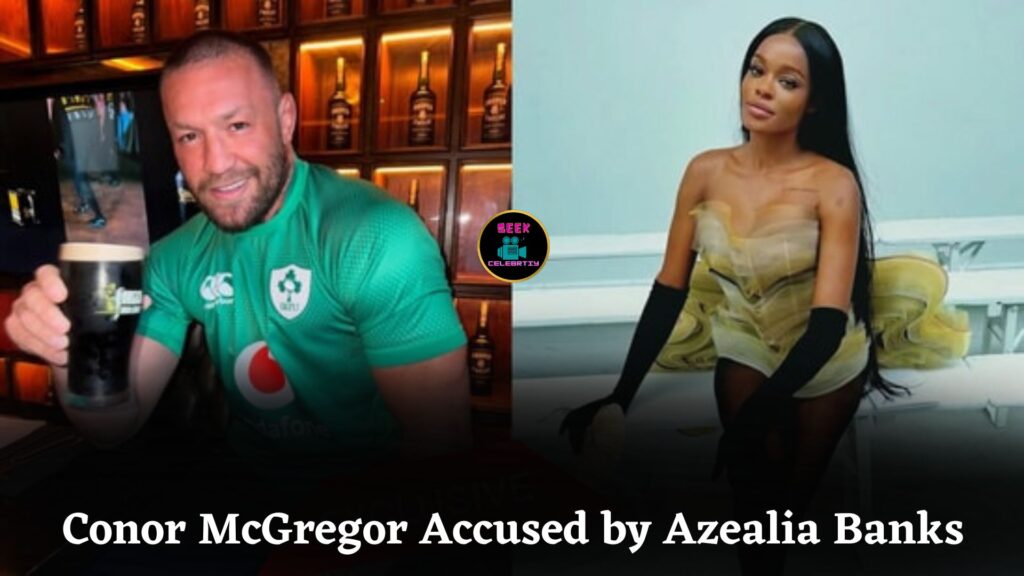 Azealia Banks Accuses Conor McGregor of Sending Explicit Photos and Threatening Her Online