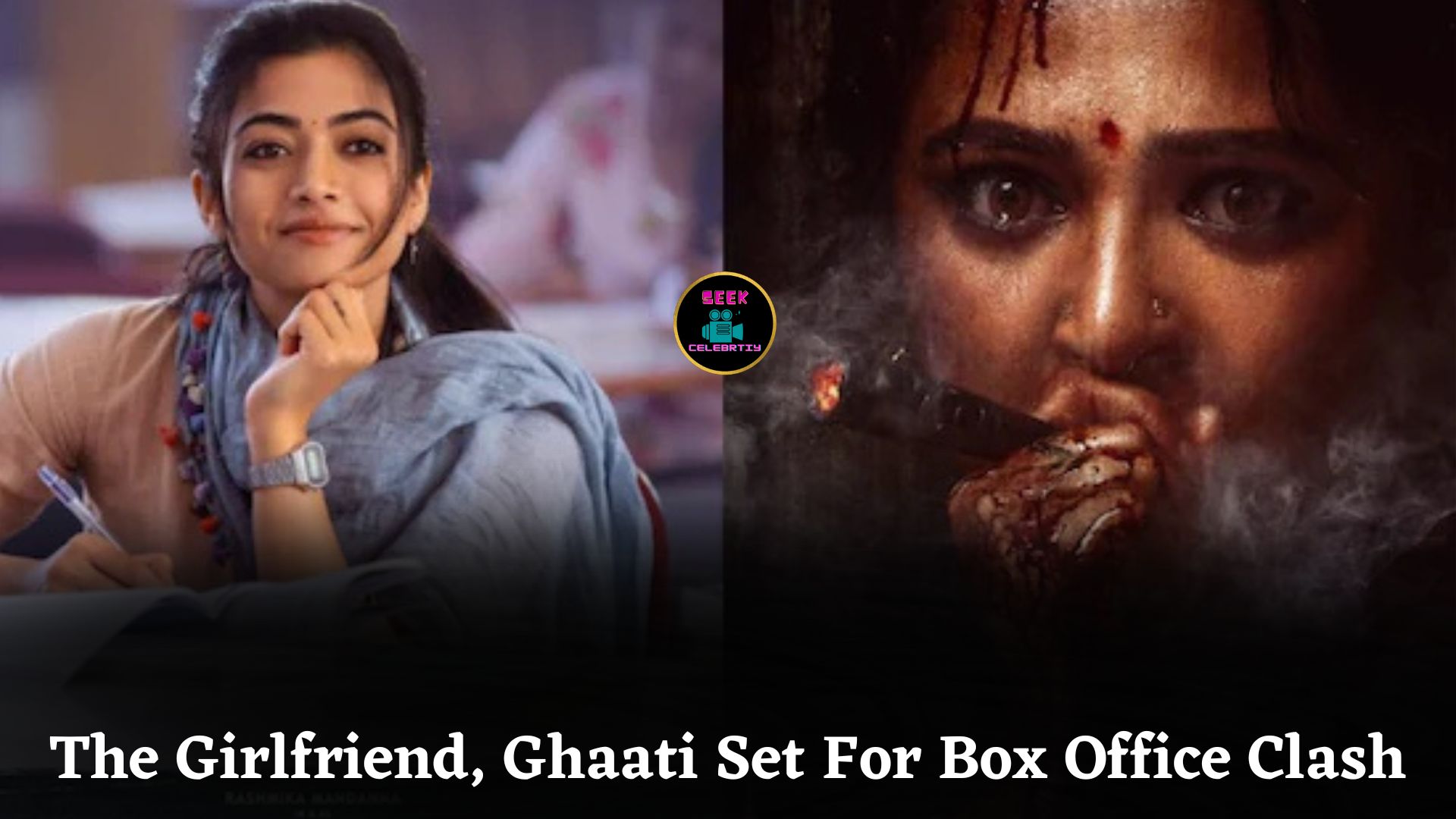 Rashmika Mandanna’s The Girlfriend To Clash With Anushka Shetty’s Ghaati On September 5