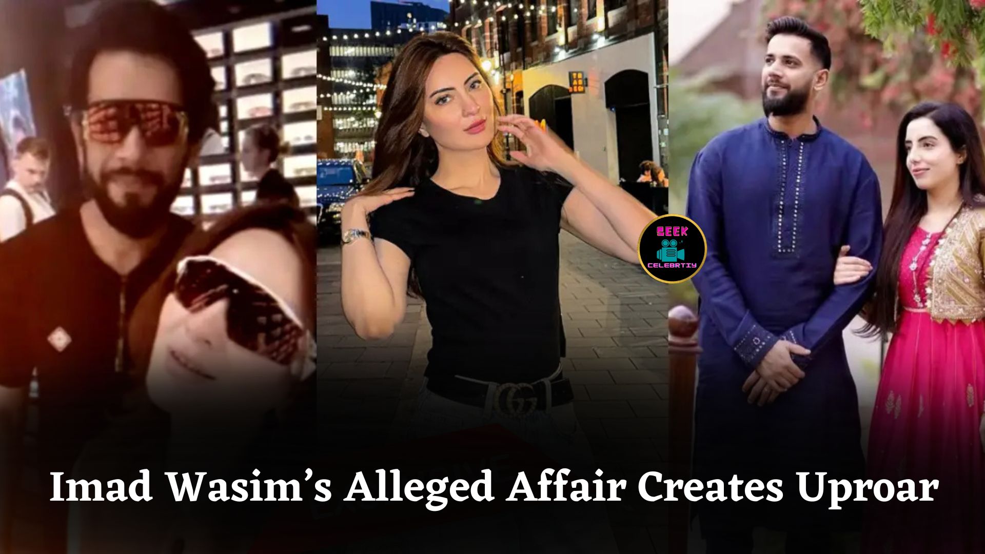 Imad Wasim’s Alleged Affair Goes Viral After Wife’s Emotional Instagram Post