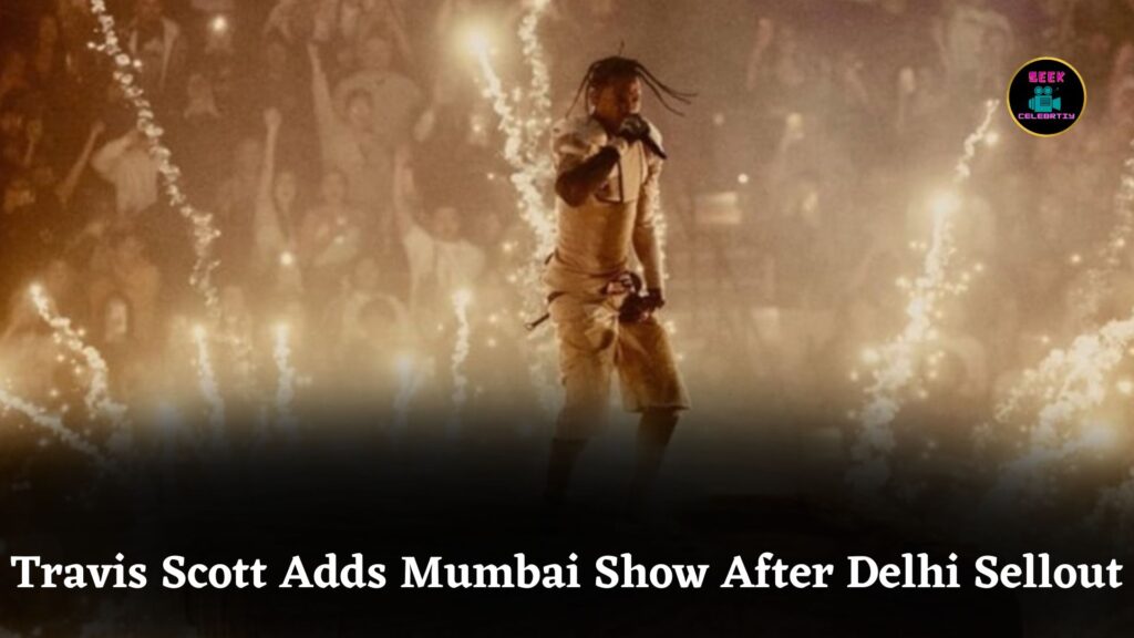 Travis Scott Announces Mumbai Concert After Delhi Shows Sell Out in Record Time