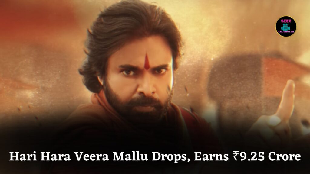 Hari Hara Veera Mallu Box Office Pawan Kalyan’s Film Mints ₹9.25 Crore on Day 3 After Drop