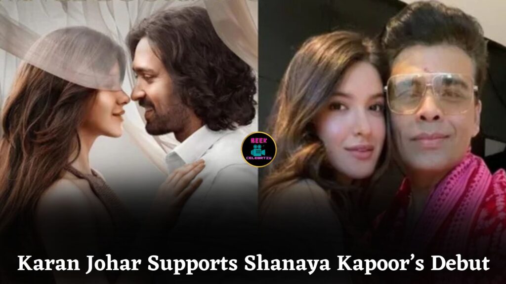Shanaya Kapoor Receives Love From Karan Johar Ahead Of Her Much-Awaited Bollywood Debut Film