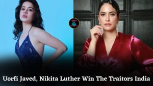 Uorfi Javed and Nikita Luther Win The Traitors India Season 1, Harsh Gujral Eliminated Finale