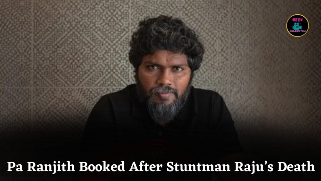 Director Pa Ranjith, Three Others Booked After Stuntman SM Raju’s Tragic On-Set Death
