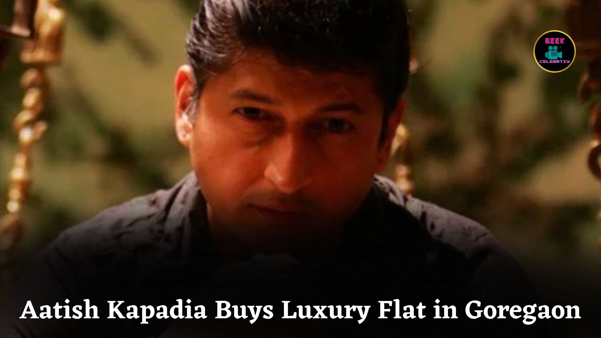 Aatish Kapadia Buys ₹15.31 Crore Luxury Apartment in Oberoi Realty’s Goregaon Elysian Tower