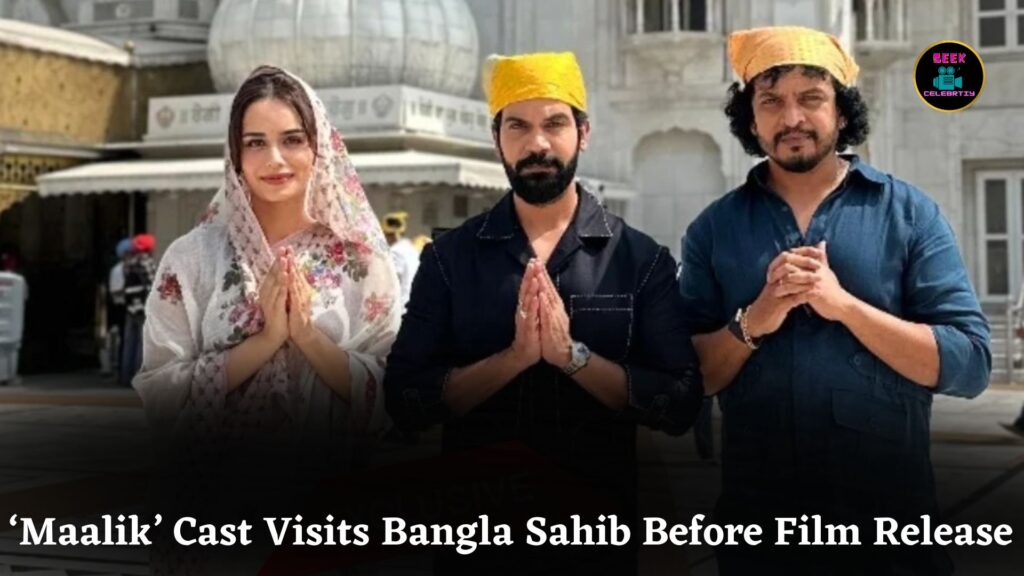 ‘Maalik’ Cast Visits Bangla Sahib Gurudwara to Seek Blessings Ahead of Release, Saurabh’s Role Shines