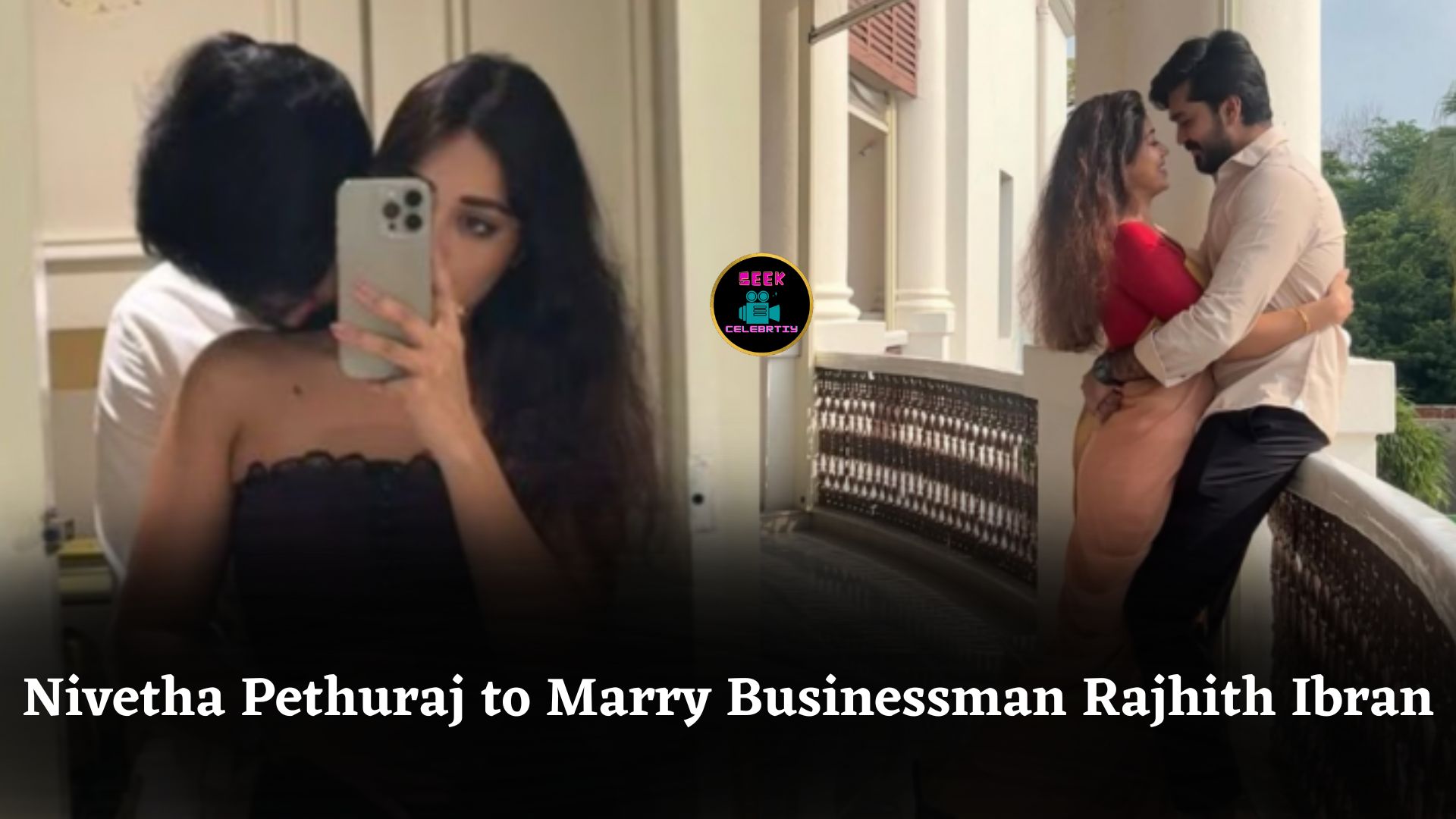 Tamil Actress Nivetha Pethuraj Confirms Relationship, Set to Marry Dubai Businessman Rajhith Ibran Soon