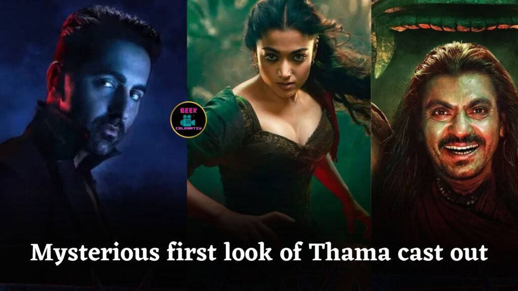 Mysterious first look of Ayushmann, Rashmika, Nawazuddin Siddiqui characters from Thama out