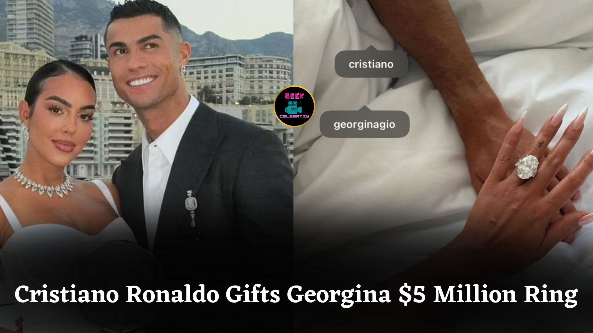 Cristiano Ronaldo Engaged To Georgina Rodriguez, Gifts Her Diamond Ring Worth Up To $5 Million