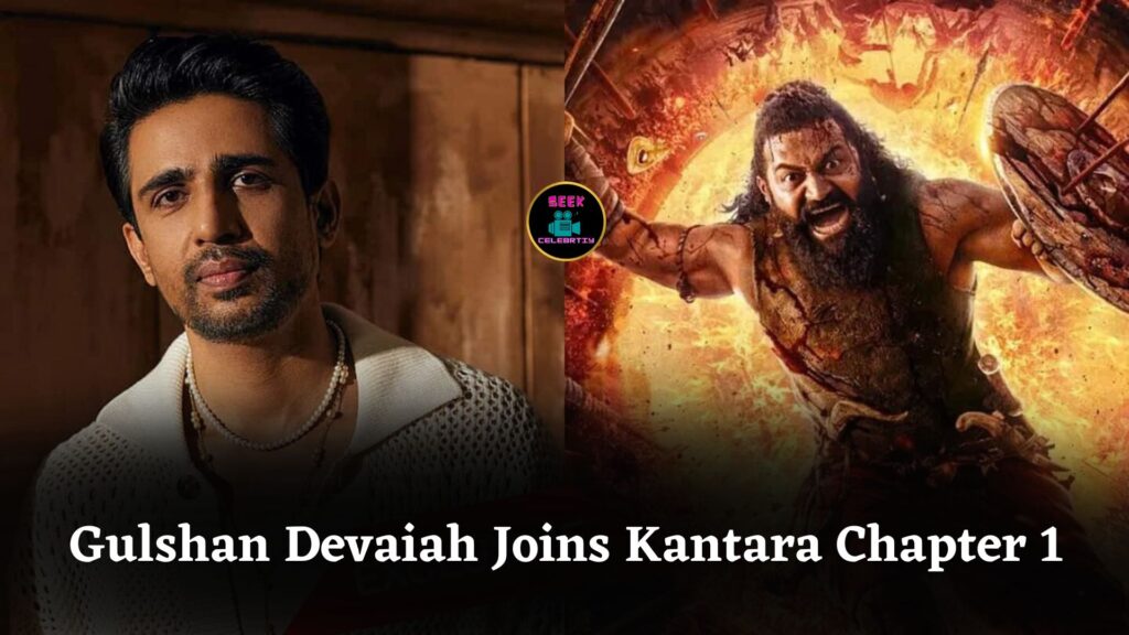 Gulshan Devaiah Joins Rishab Shetty’s Kantara Chapter 1 as Kulshekara, First Look Revealed